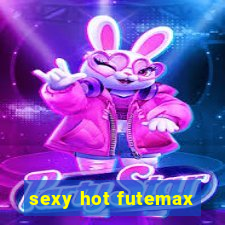 sexy hot futemax